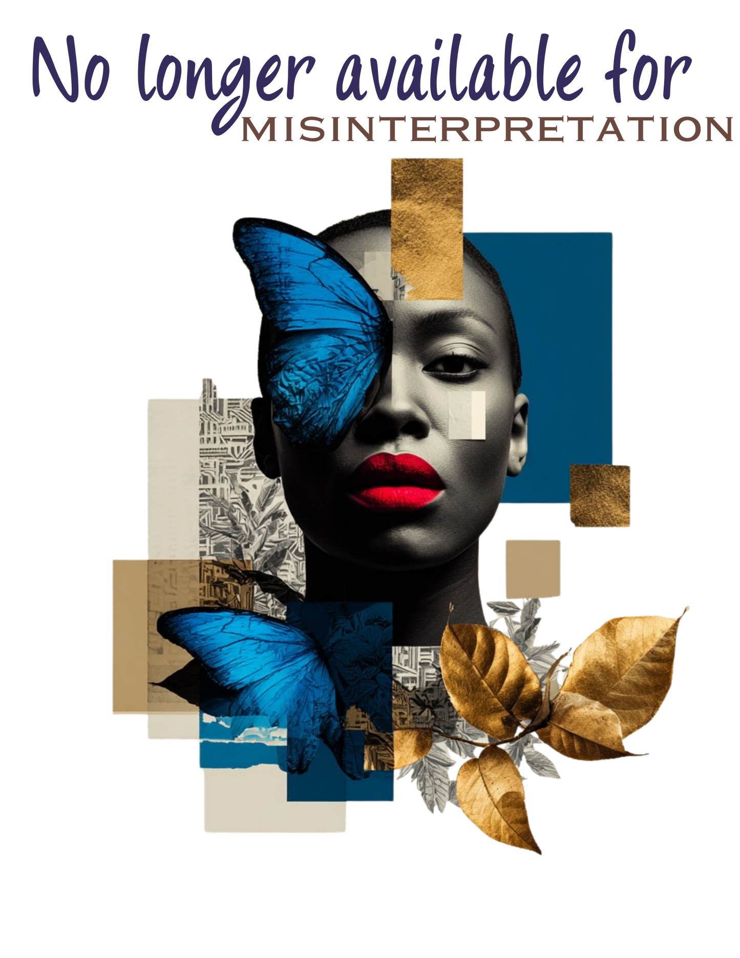 No Longer Available for Misinterpretation Tee
